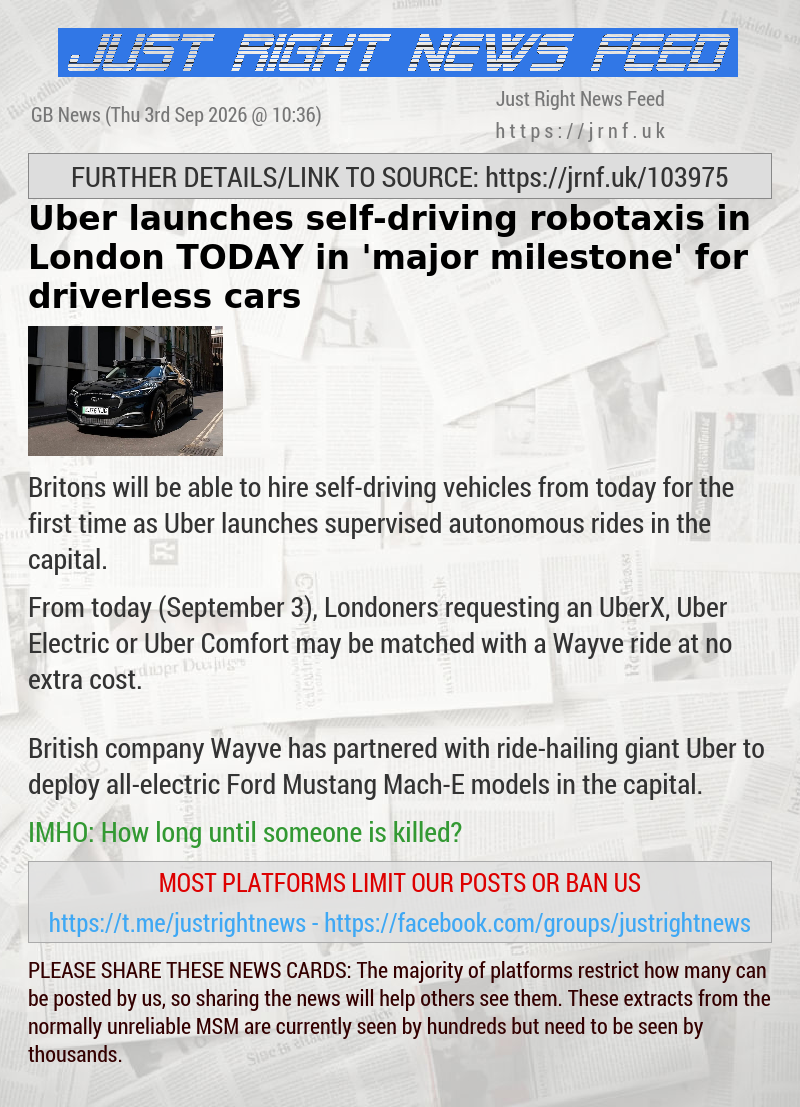Uber launches self—driving robotaxis in London TODAY in ’major milestone’ for driverless cars