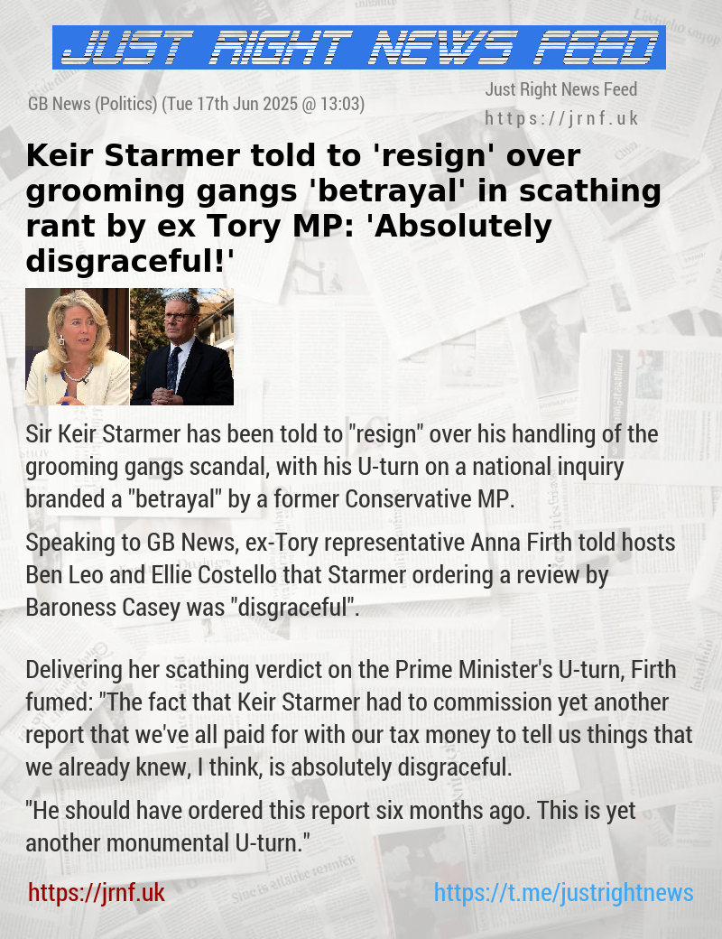 Keir Starmer told to ’resign’ over grooming gangs ’betrayal’ in scathing rant by ex—Tory MP: ’Absolutely disgraceful!’