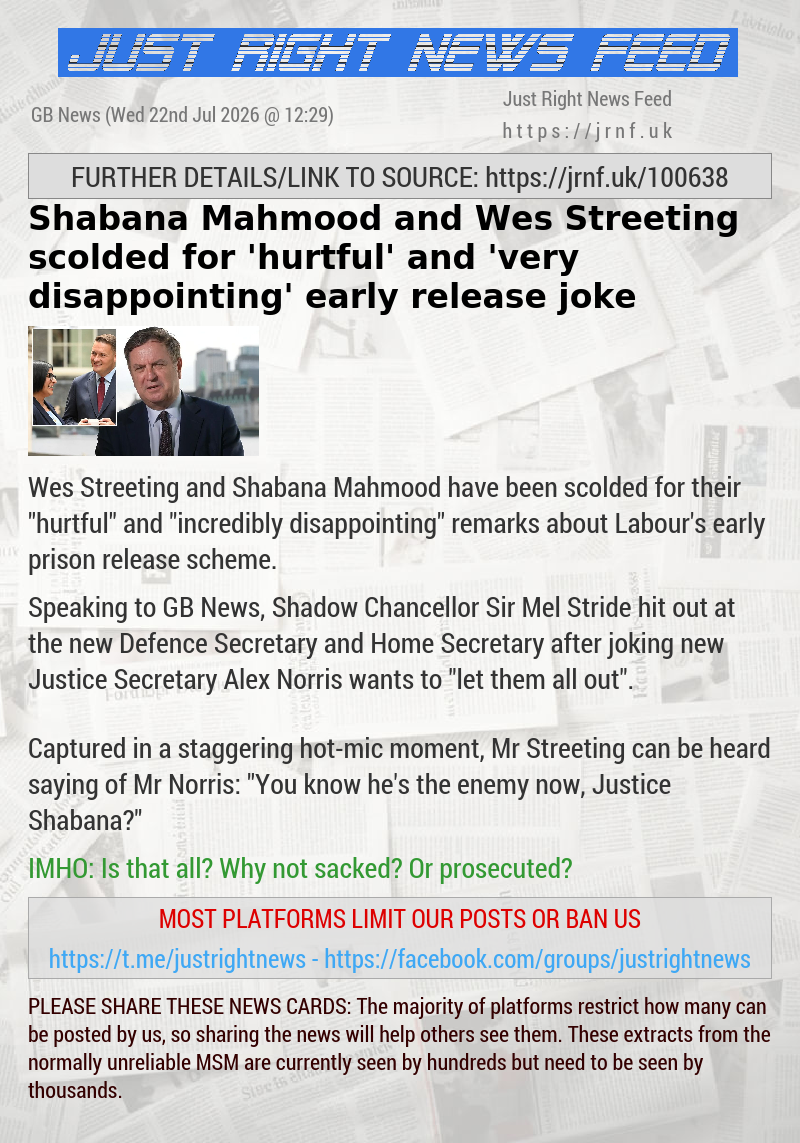 Shabana Mahmood and Wes Streeting scolded for ’hurtful’ and ’very disappointing’ early release joke