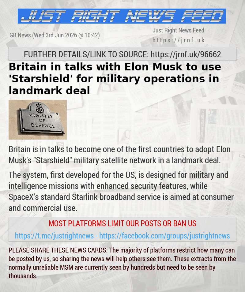 Britain in talks with Elon Musk to use ’Starshield’ for military operations in landmark deal
