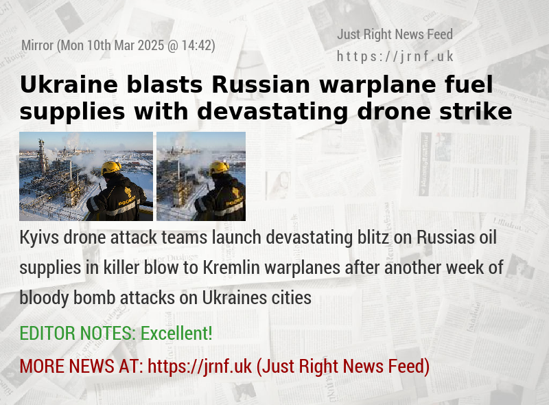 Ukraine blasts Russian warplane fuel supplies with devastating drone strike