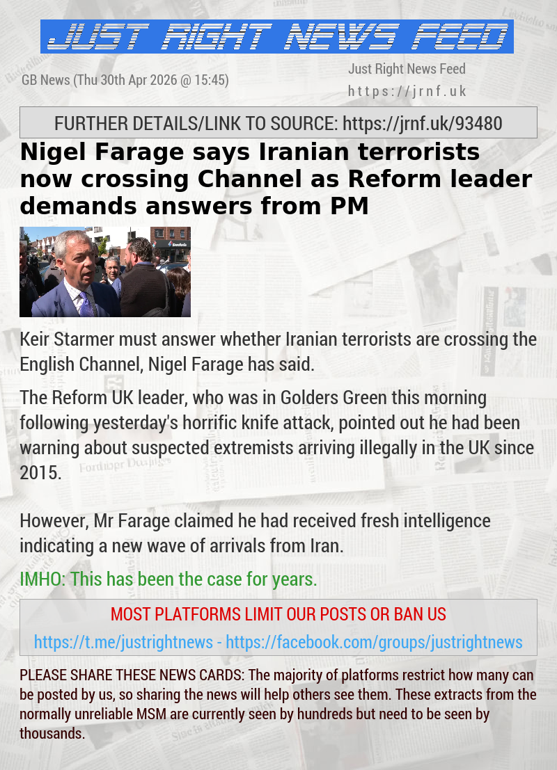 Nigel Farage says Iranian terrorists now crossing Channel as Reform leader demands answers from PM