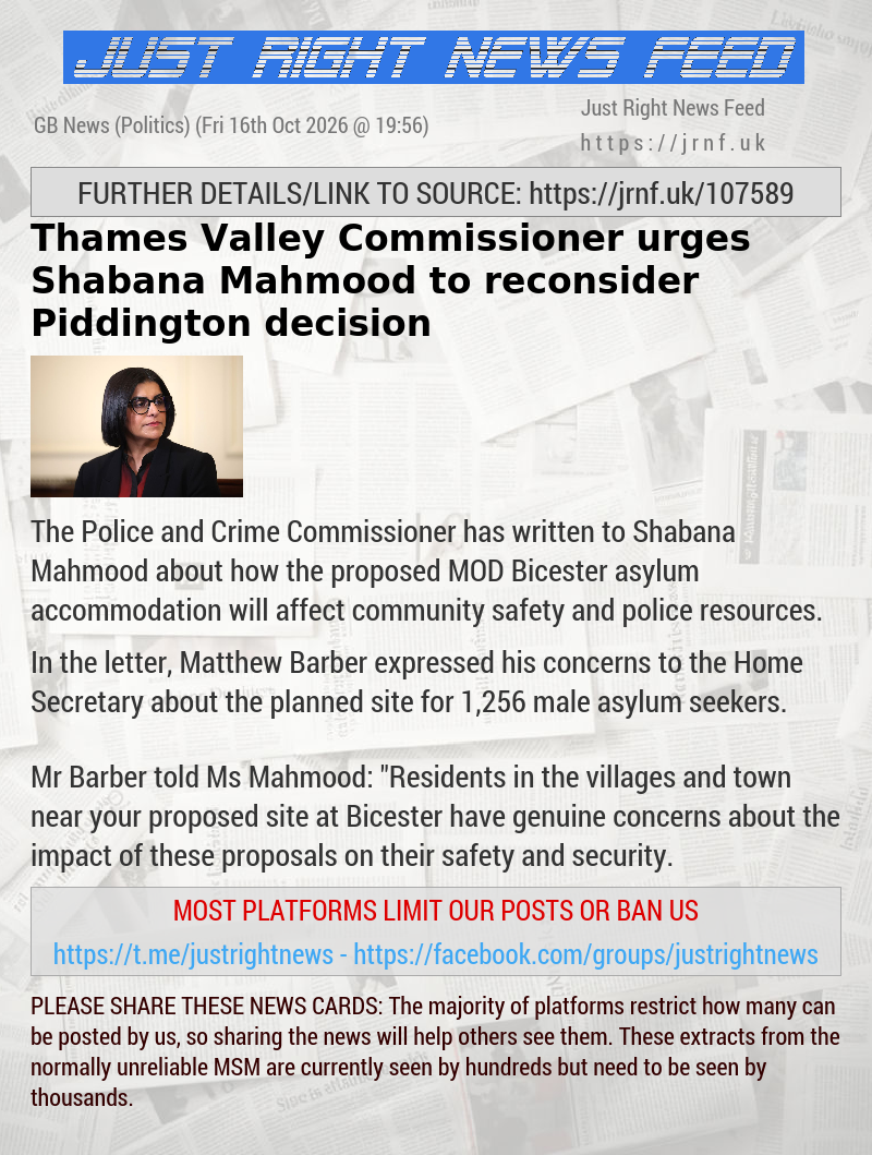 Thames Valley Commissioner urges Shabana Mahmood to reconsider Piddington decision