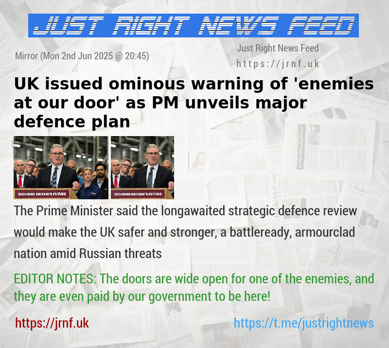 UK issued ominous warning of ’enemies at our door’ as PM unveils major defence plan