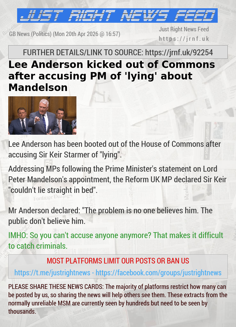 Lee Anderson kicked out of Commons after accusing PM of ’lying’ about Mandelson