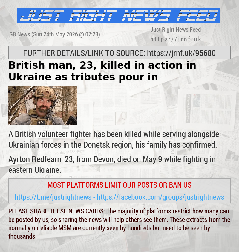 British man, 23, killed in action in Ukraine as tributes pour in