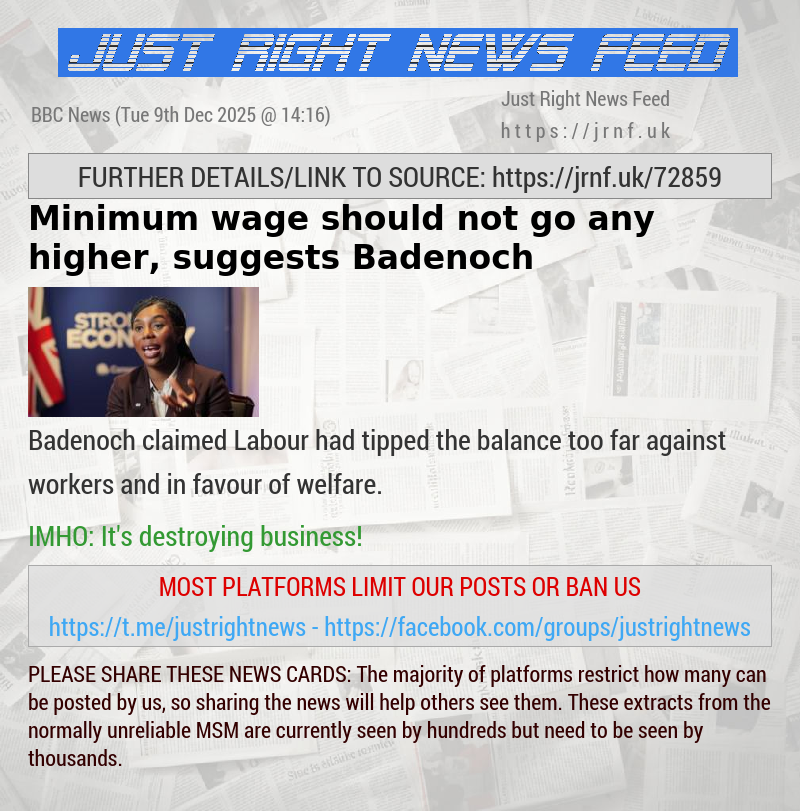Minimum wage should not go any higher, suggests Badenoch