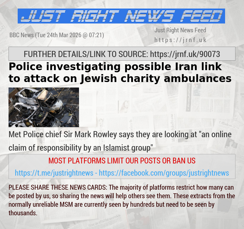 Police investigating possible Iran link to attack on Jewish charity ambulances
