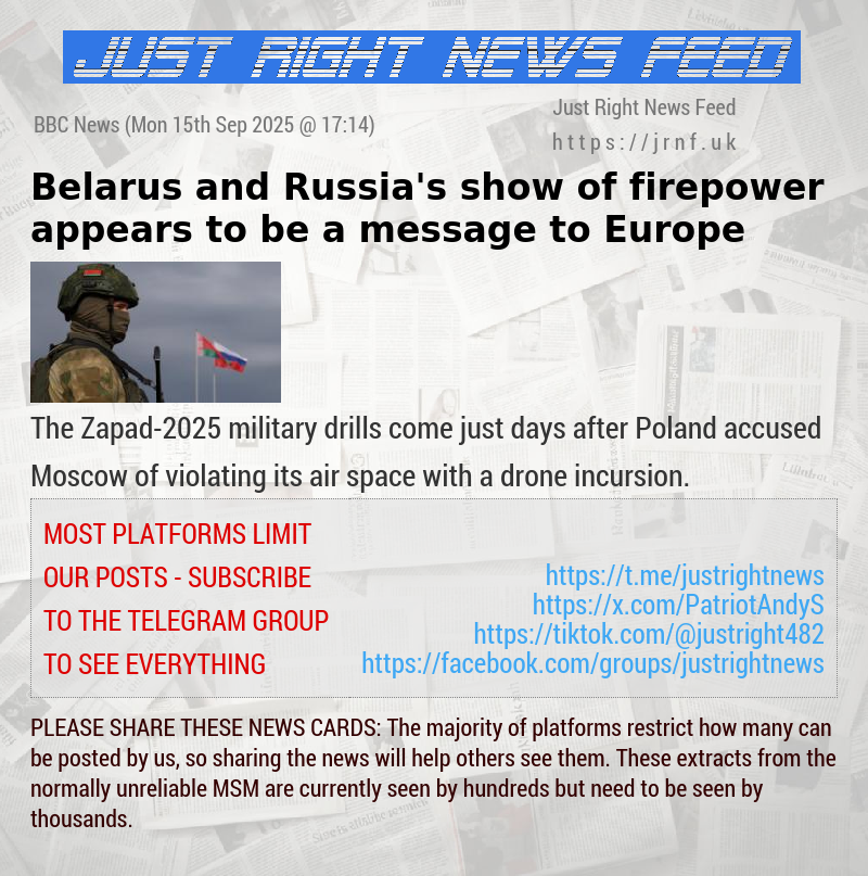 Belarus and Russia’s show of firepower appears to be a message to Europe