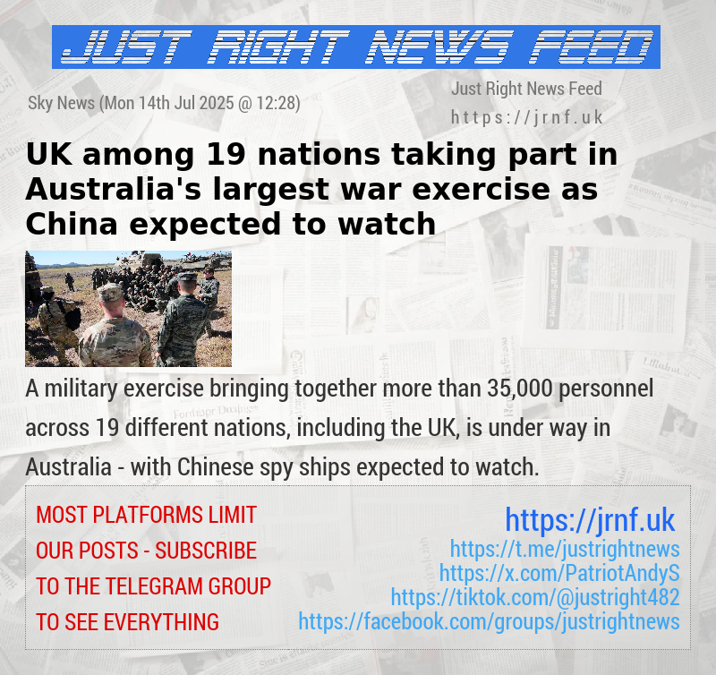 UK among 19 nations taking part in Australia’s largest war exercise — as China expected to watch