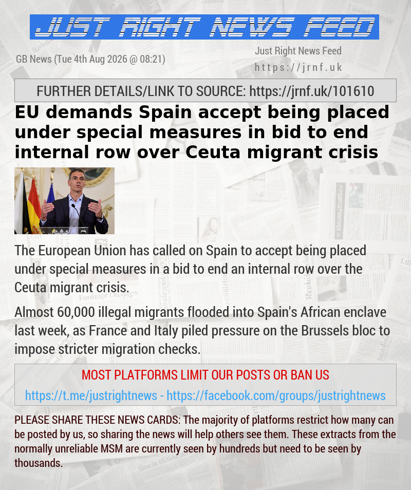 EU demands Spain accept being placed under special measures in bid to end internal row over Ceuta migrant crisis