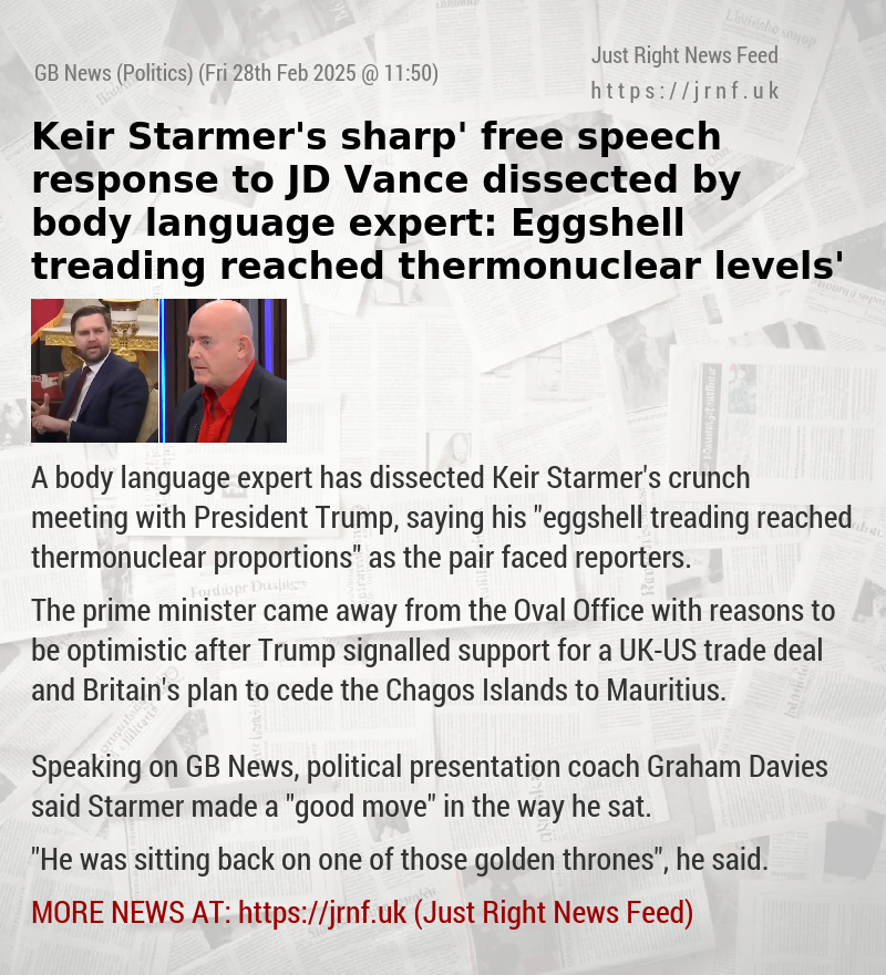 Keir Starmer’s ‘sharp’ free speech response to JD Vance dissected by body language expert: ‘Eggshell treading reached thermonuclear levels’