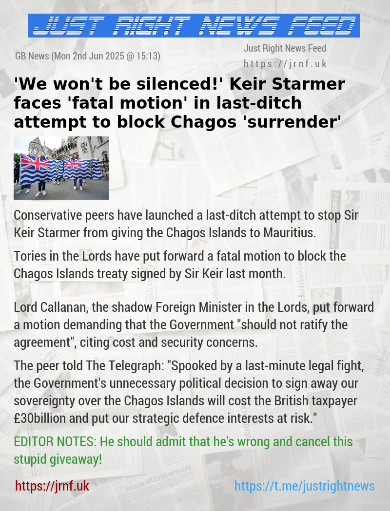 ’We won’t be silenced!’ Keir Starmer faces ’fatal motion’ in last—ditch attempt to block Chagos ’surrender’