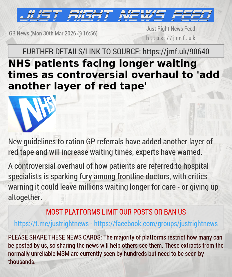 NHS patients facing longer waiting times as controversial overhaul to ’add another layer of red tape’