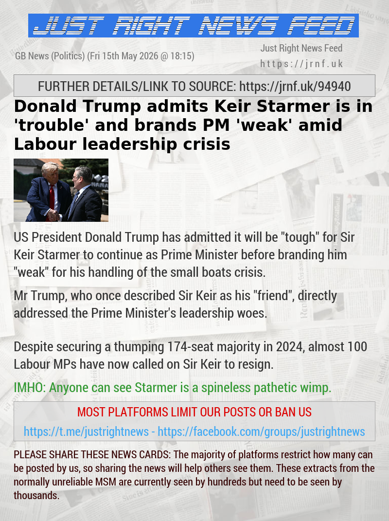 Donald Trump admits Keir Starmer is in ’trouble’ and brands PM ’weak’ amid Labour leadership crisis