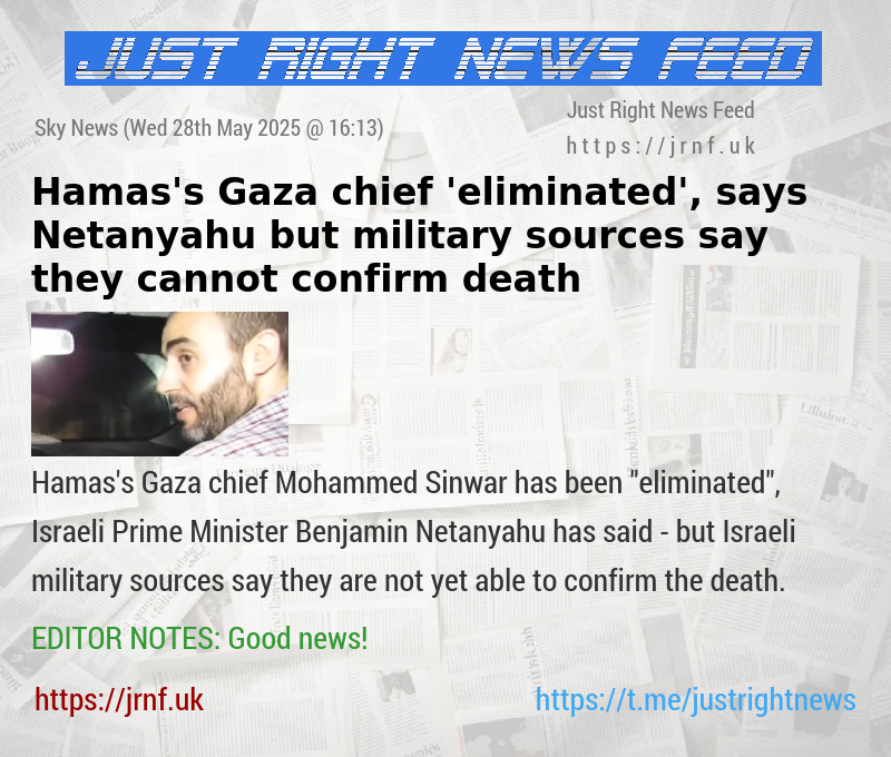 Hamas’s Gaza chief has been ’eliminated’, says Netanyahu