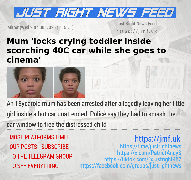 Mum ’locks crying toddler inside scorching 40C car while she goes to cinema’