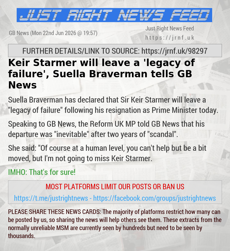 Keir Starmer will leave a ’legacy of failure’, Suella Braverman tells GB News