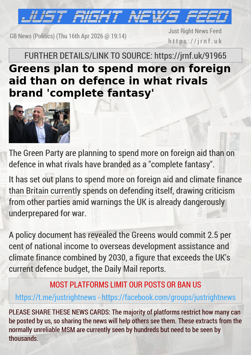 Greens plan to spend more on foreign aid than on defence in what rivals brand ’complete fantasy’