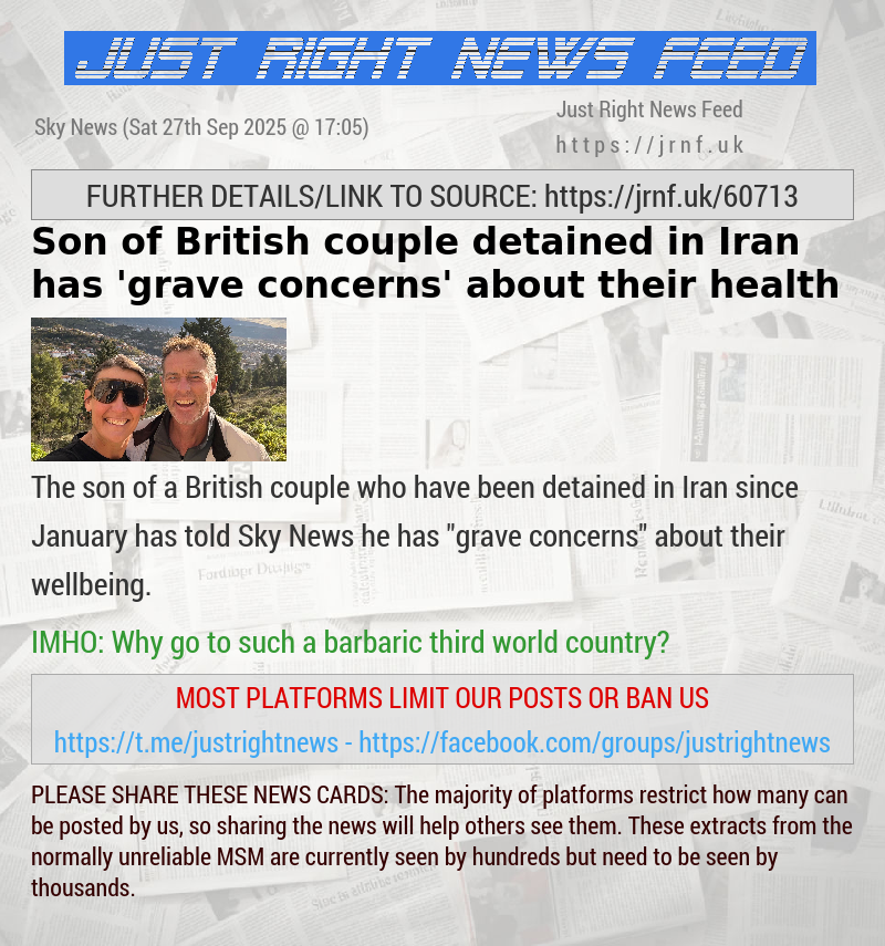 Son of British couple detained in Iran has ’grave concerns’ about their health
