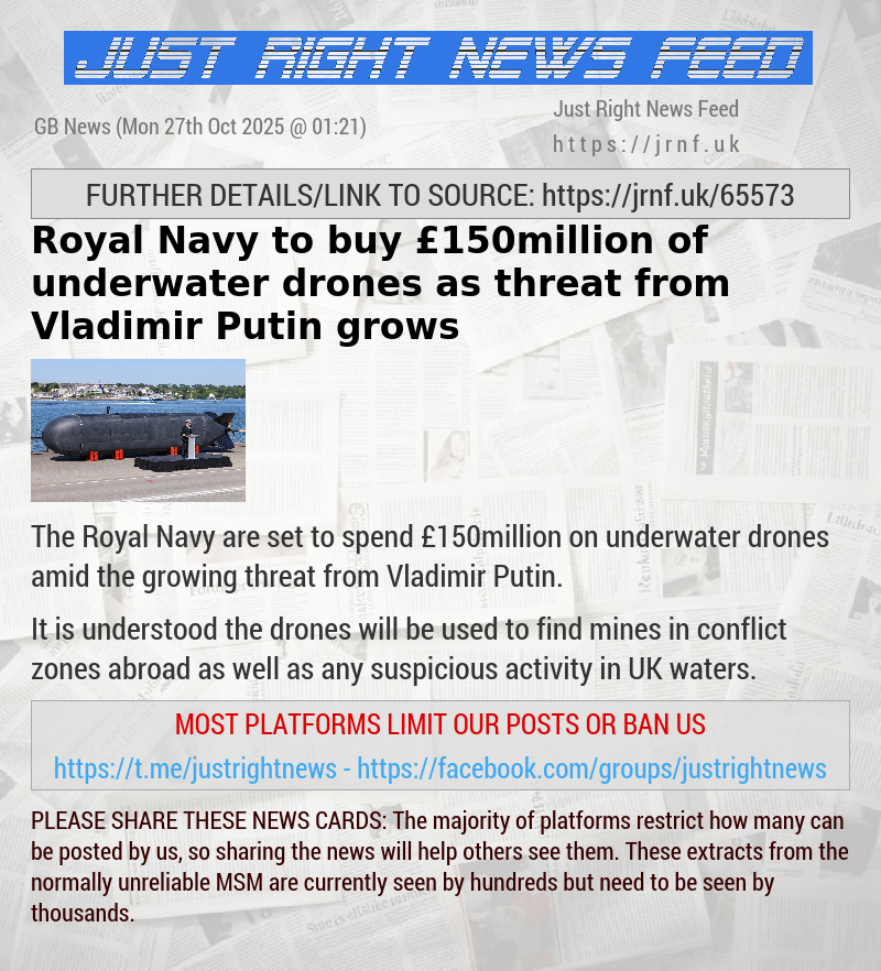 Royal Navy to buy £150million of underwater drones as threat from Vladimir Putin grows
