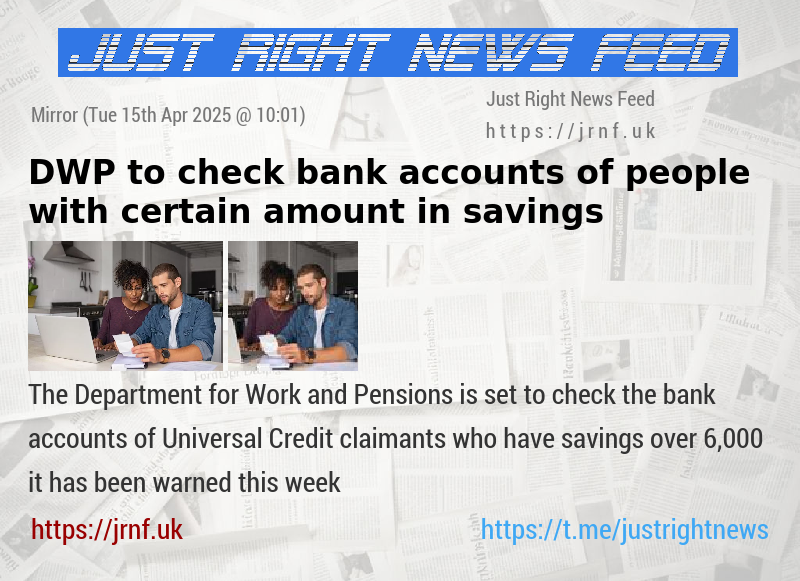 DWP to check bank accounts of people with certain amount in savings
