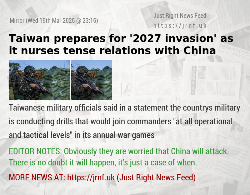 Taiwan prepares for ’2027 invasion’ as it nurses tense relations with China