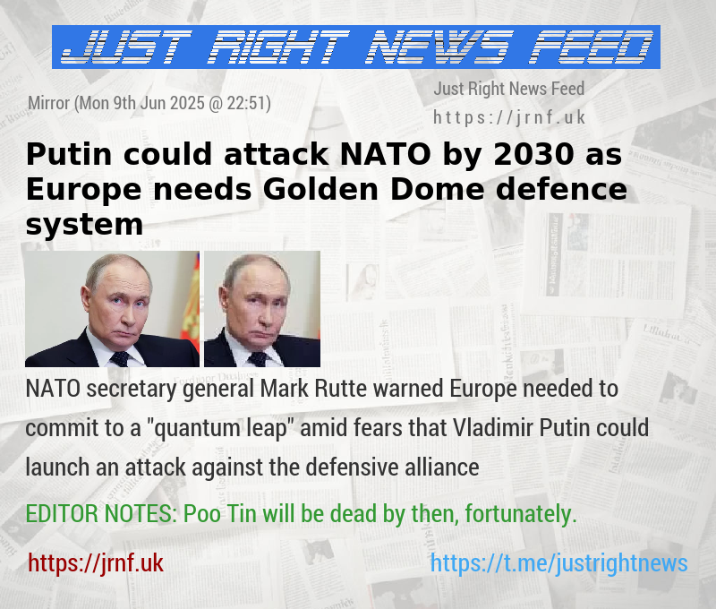 Putin could attack NATO by 2030 as Europe needs Golden Dome defence system