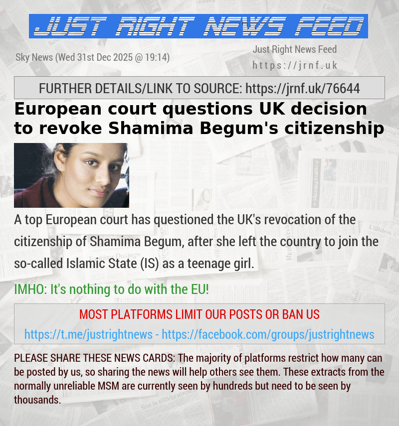 European court questions UK decision to revoke Shamima Begum’s citizenship