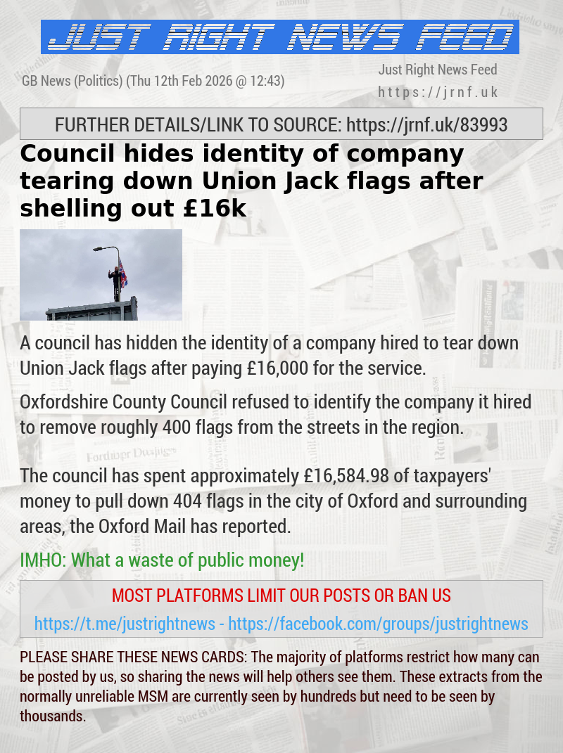 Council hides identity of company tearing down Union Jack flags after shelling out &pound;16k