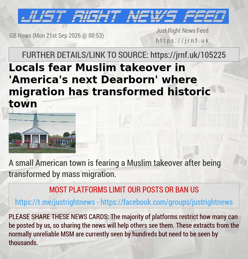 Locals fear Muslim takeover in ’America’s next Dearborn’ where migration has transformed historic town