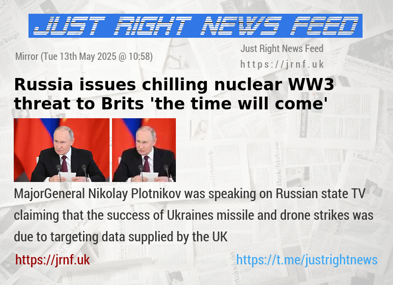 Russia issues chilling nuclear WW3 threat to Brits  ’the time will come’