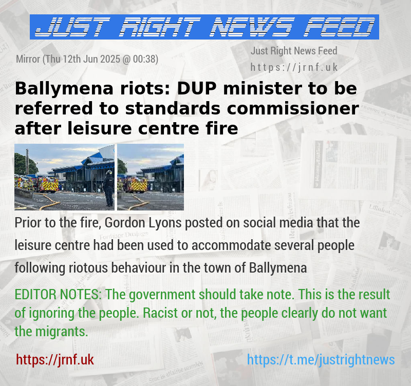 Ballymena riots: DUP minister to be referred to standards commissioner after leisure centre fire