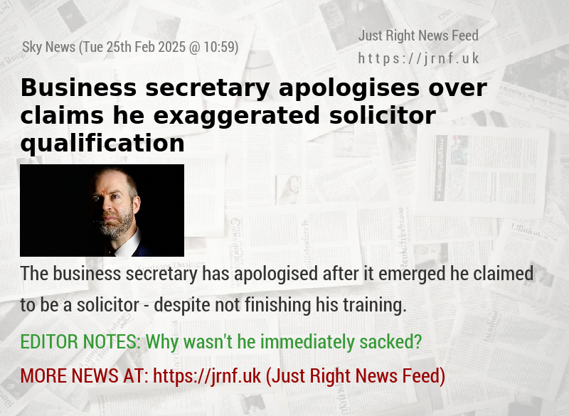 Business secretary apologises over claims he exaggerated solicitor qualification