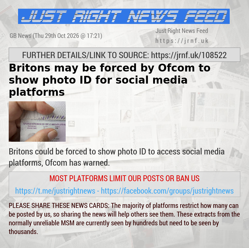 Britons may be forced by Ofcom to show photo ID for social media platforms