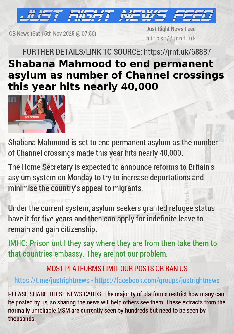 Shabana Mahmood to end permanent asylum as number of Channel crossings this year hits nearly 40,000