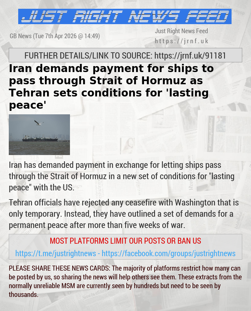 Iran demands payment for ships to pass through Strait of Hormuz as Tehran sets conditions for ’lasting peace’