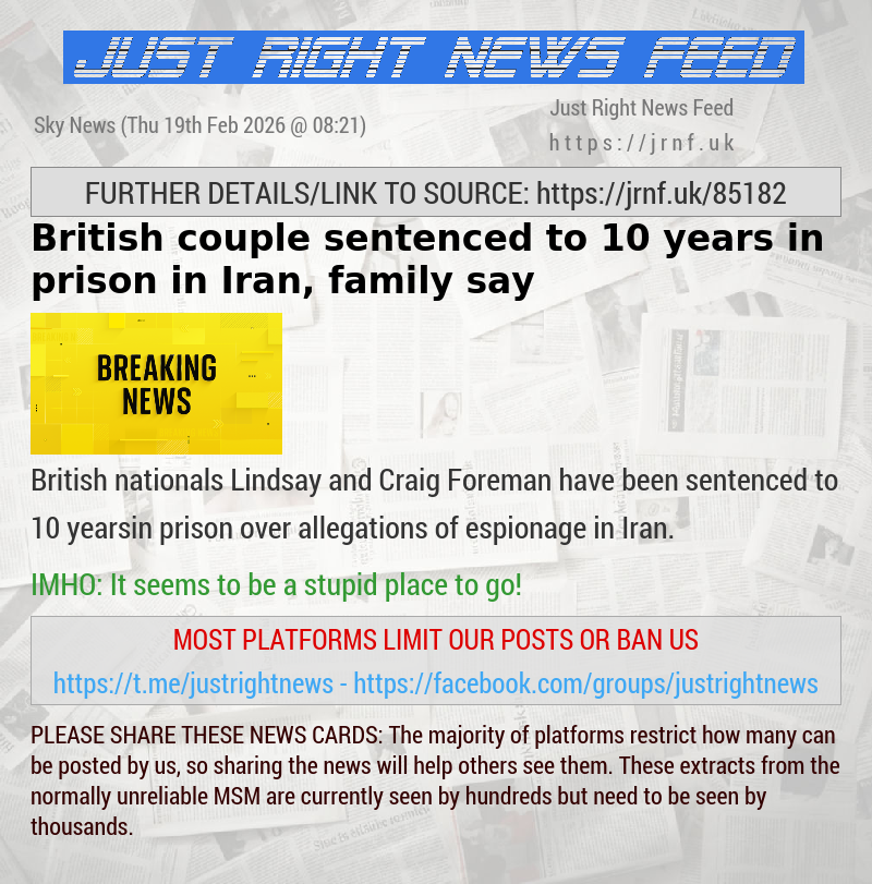 British couple sentenced to 10 years in prison in Iran, family say