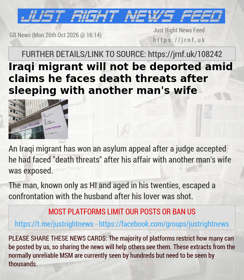 Iraqi migrant will not be deported amid claims he faces death threats after sleeping with another man’s wife