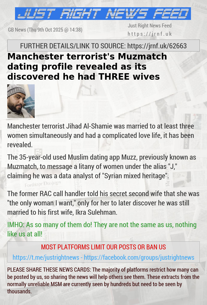 Manchester terrorist’s Muzmatch dating profile revealed as its discovered he had THREE wives