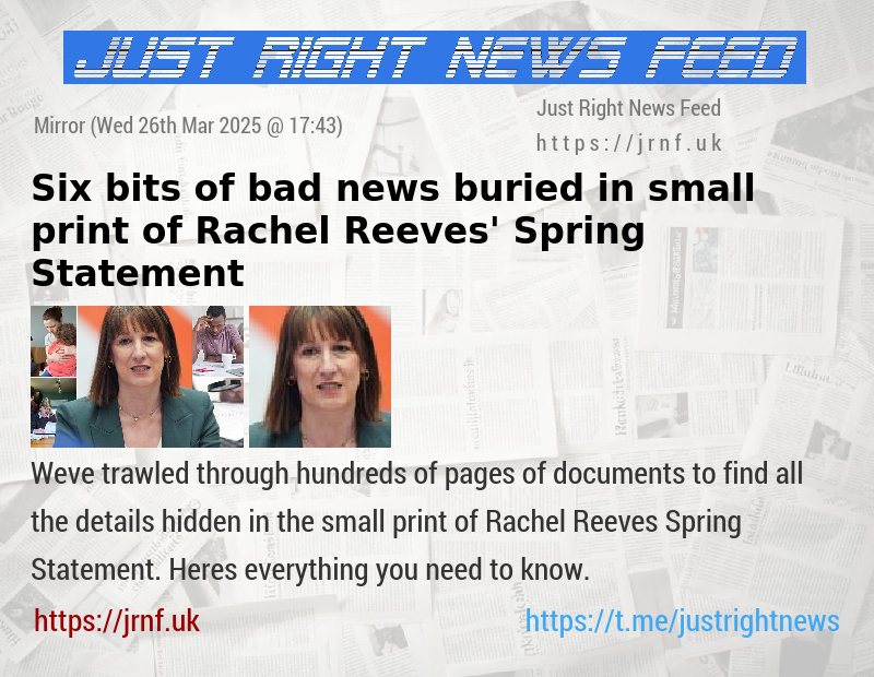 Six bits of bad news buried in small print of Rachel Reeves’ Spring Statement