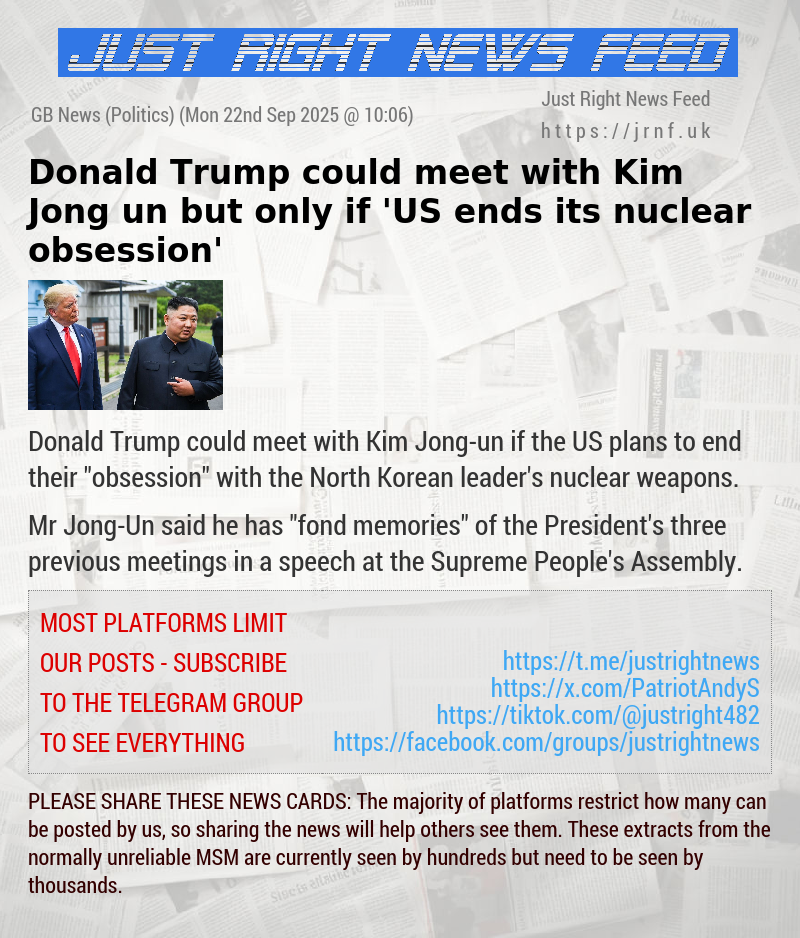 Donald Trump could meet with Kim Jong—un but only if ’US ends its nuclear obsession’