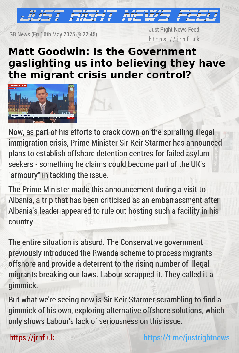 Matt Goodwin: Is the Government gaslighting us into believing they have the migrant crisis under control?