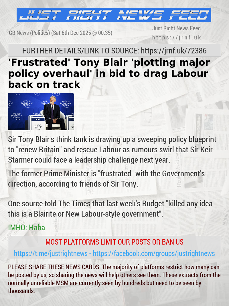 ’Frustrated’ Tony Blair ’plotting major policy overhaul’ in bid to drag Labour back on track
