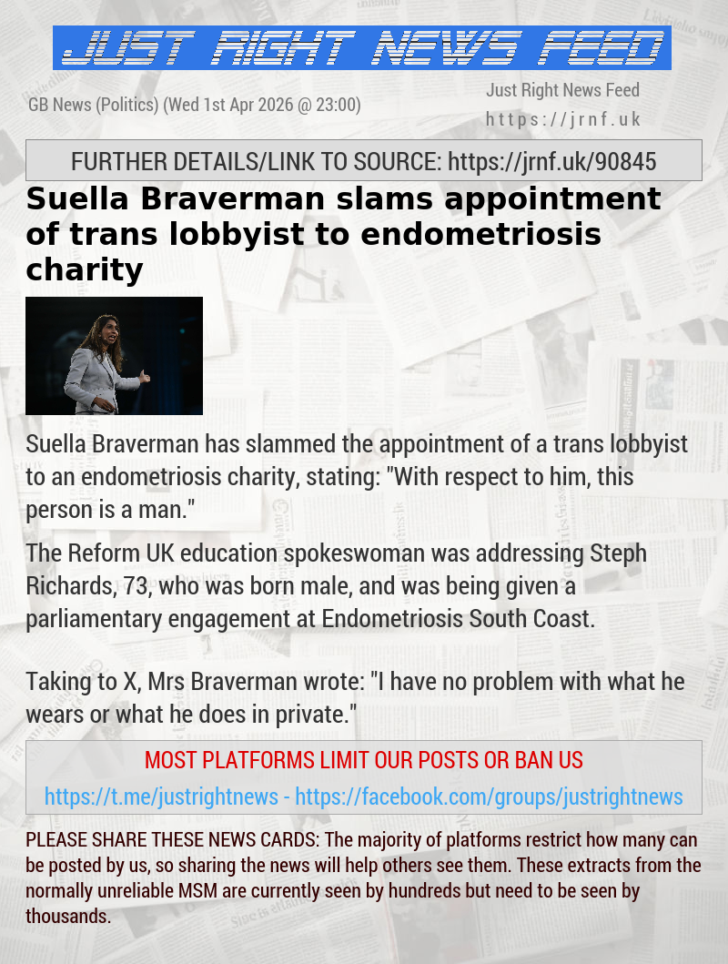 Suella Braverman slams appointment of trans lobbyist to endometriosis charity