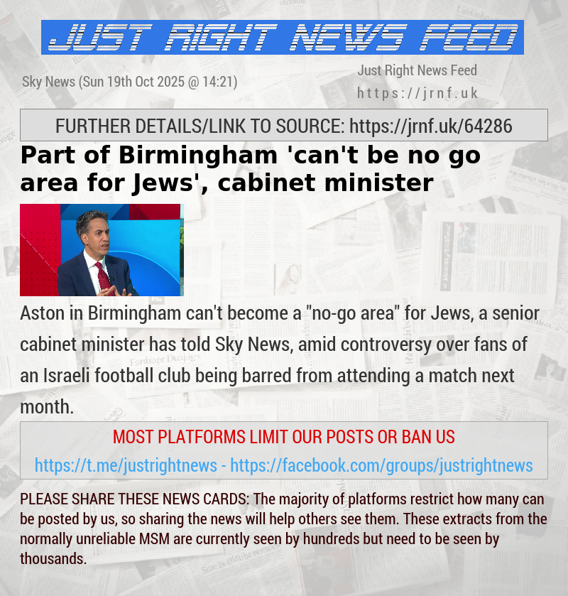Part of Birmingham ’can’t be no—go area for Jews’, cabinet minister