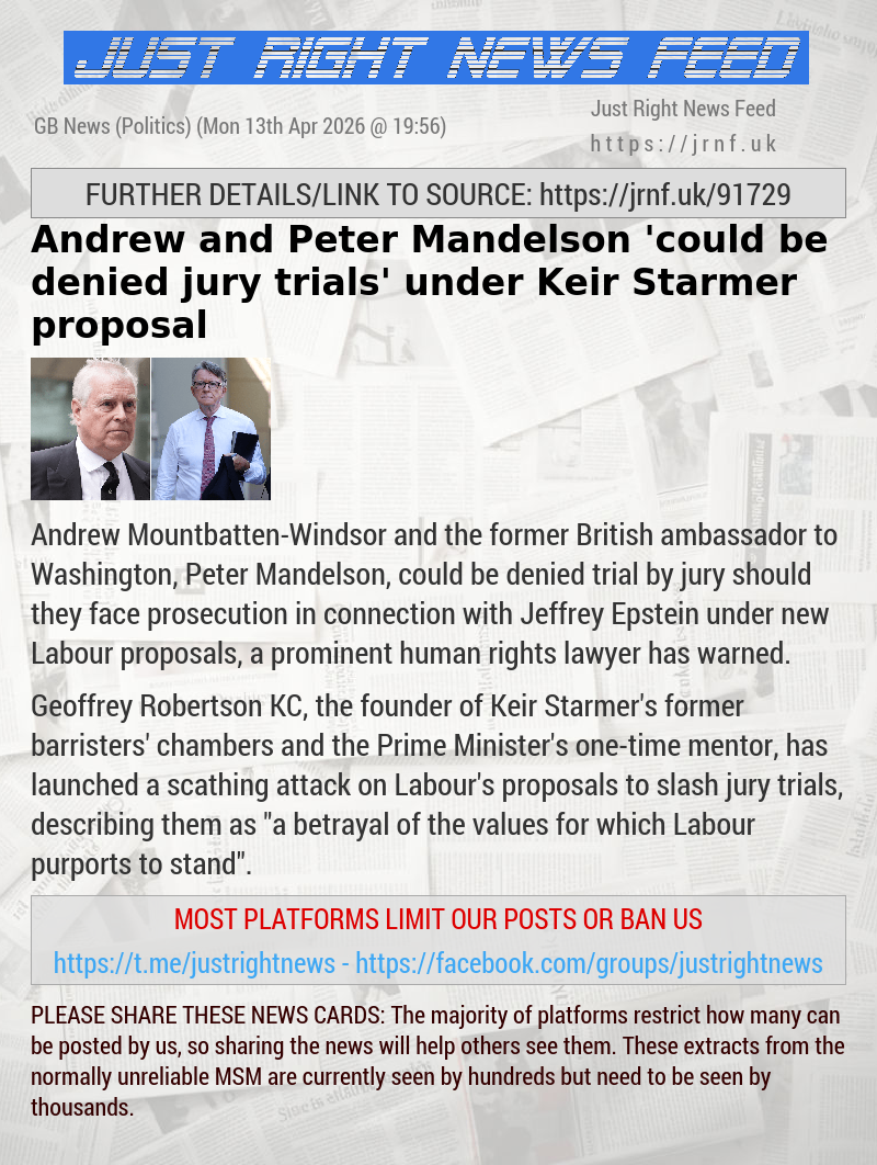 Andrew and Peter Mandelson ’could be denied jury trials’ under Keir Starmer proposal