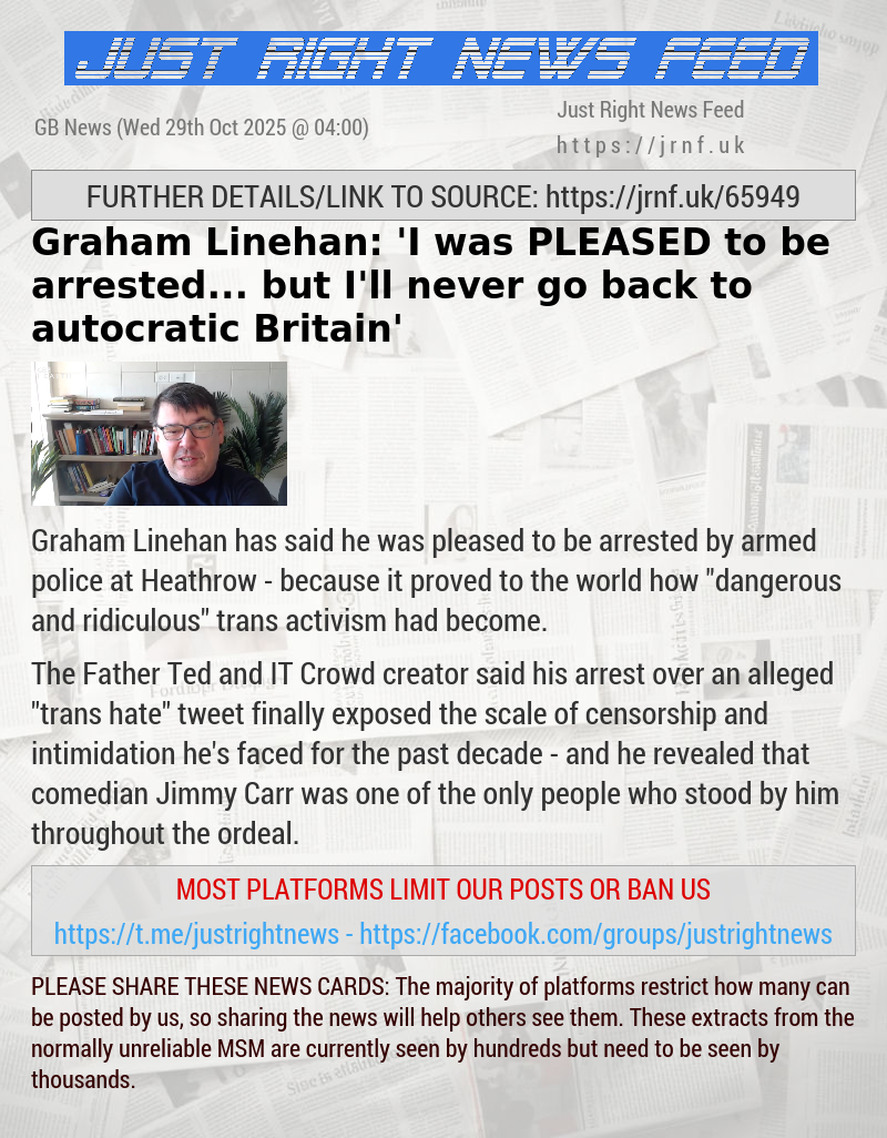 Graham Linehan: ’I was PLEASED to be arrested... but I’ll never go back to autocratic Britain’