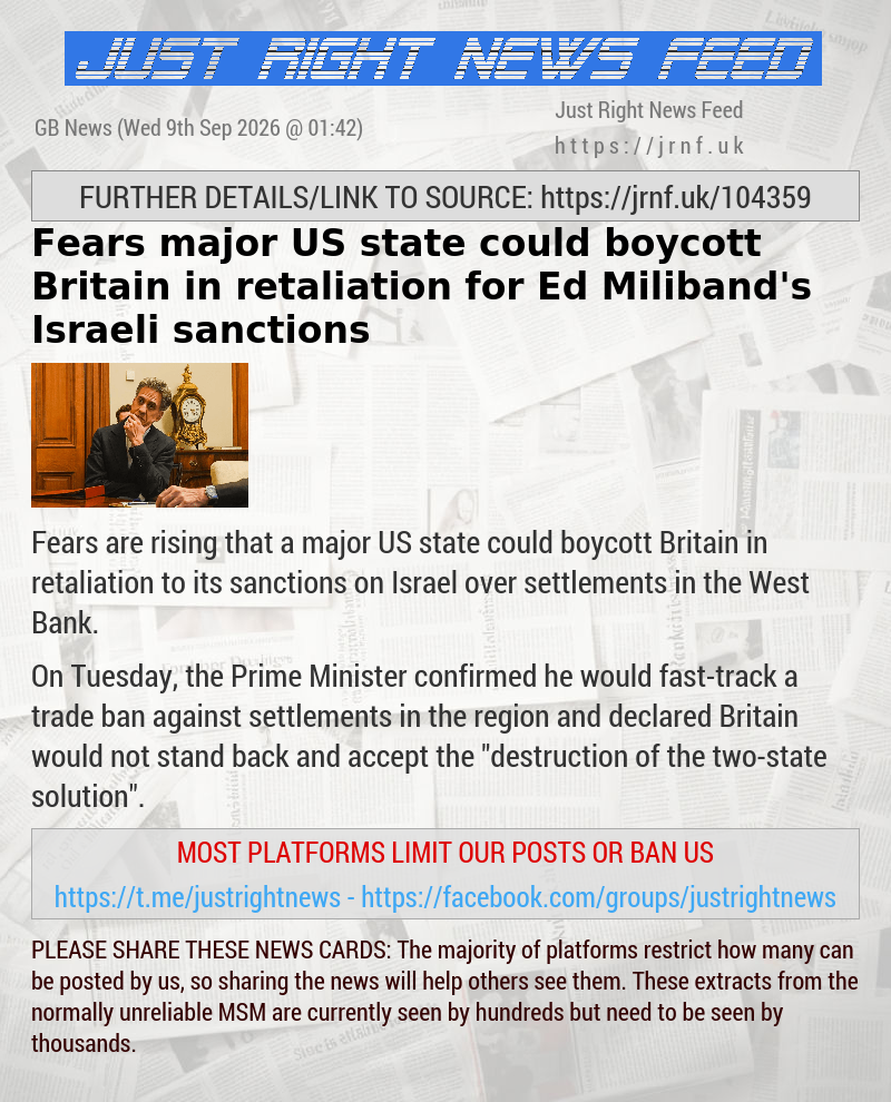 Fears major US state could boycott Britain in retaliation for Ed Miliband’s Israeli sanctions