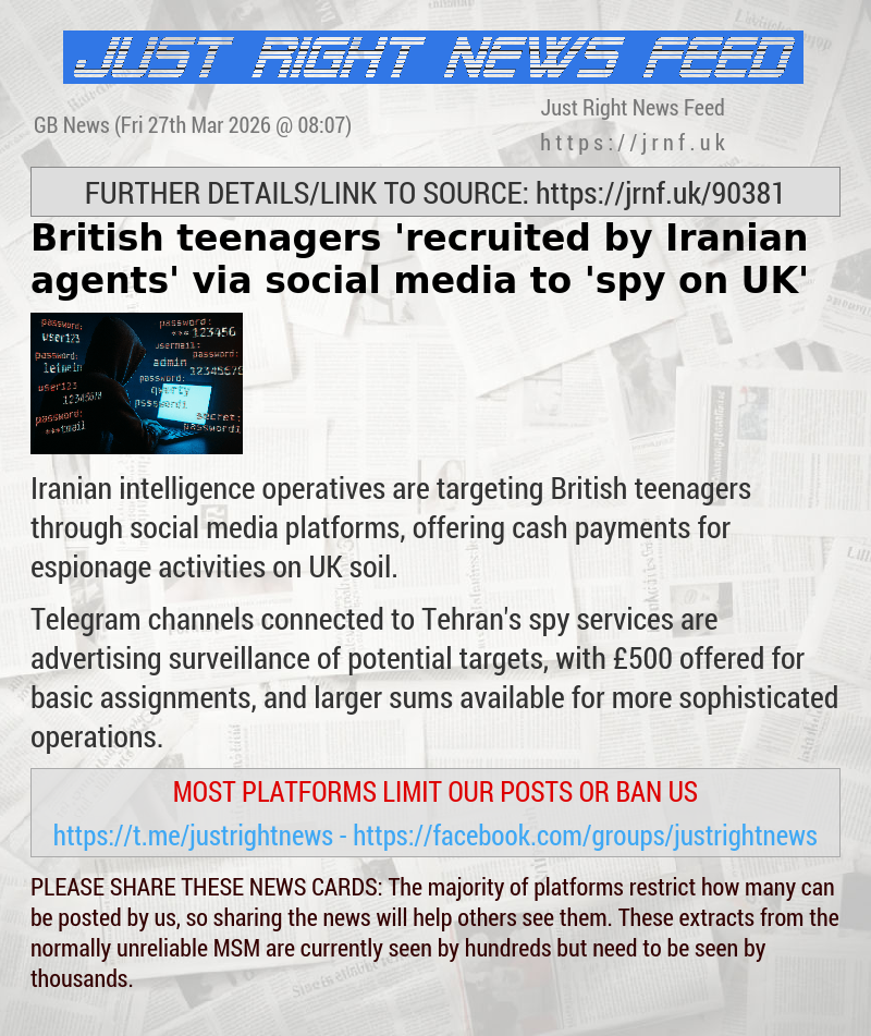 British teenagers ’recruited by Iranian agents’ via social media to ’spy on UK’